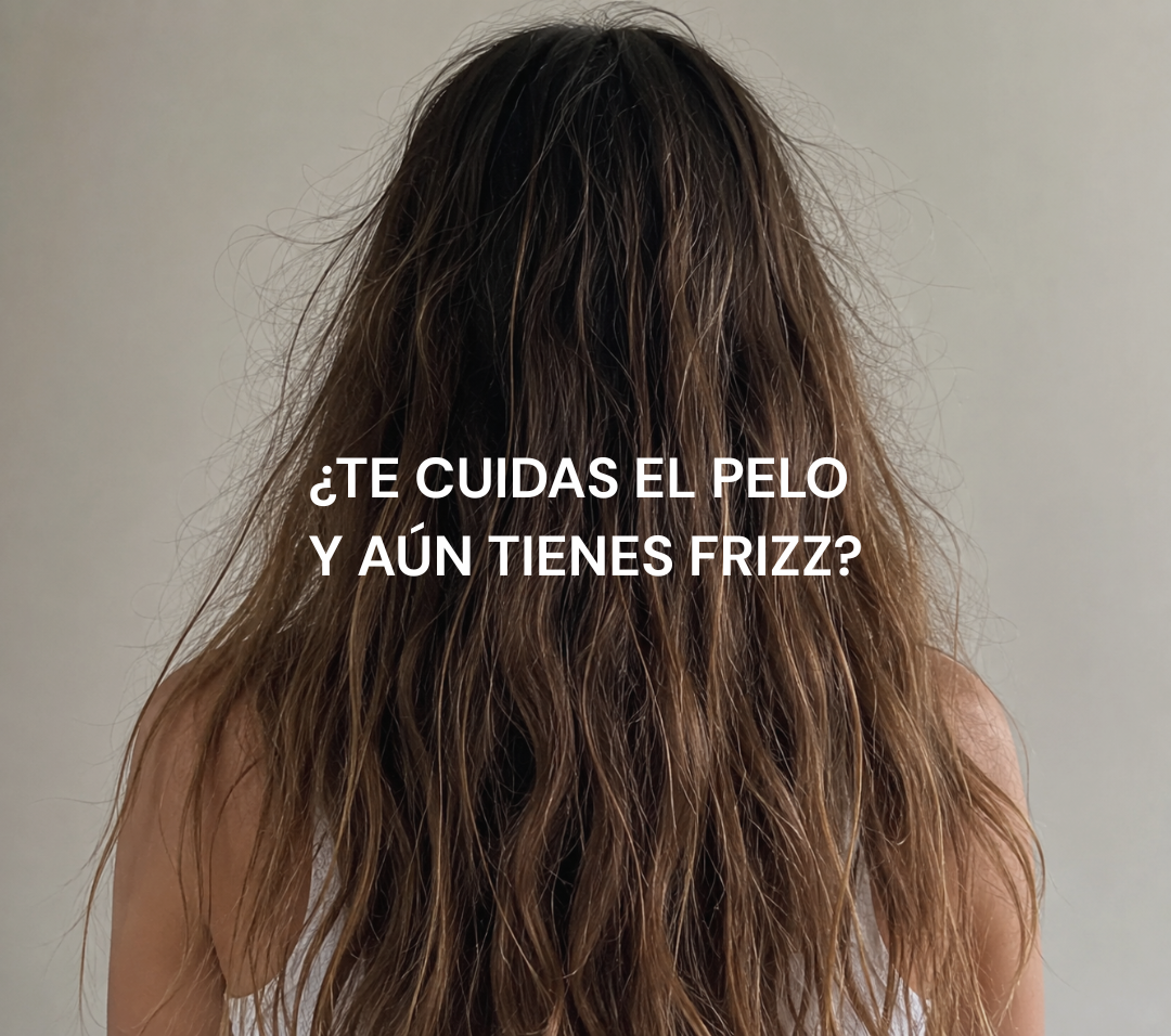 ¿Por qué tienes frizz aunque te cuides el pelo?