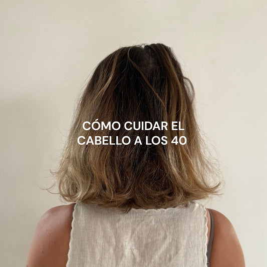 Guía Definitiva: Cómo Cuidar el Cabello a los 40 (y por qué tu rutina de siempre ya no funciona)