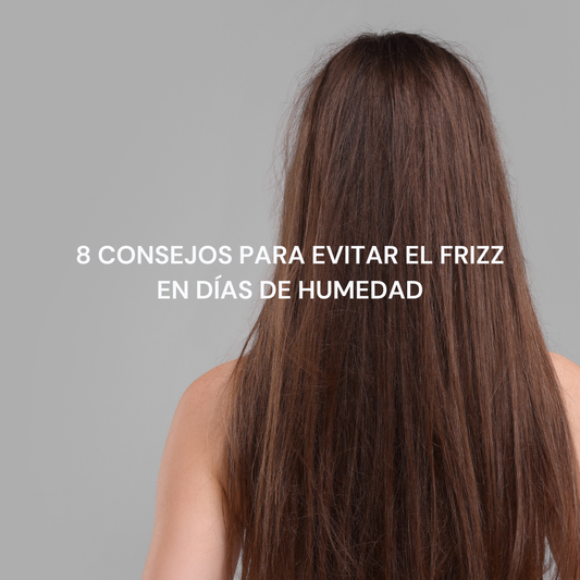 8 Consejos para evitar el frizz en días de humedad